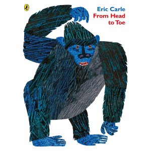 From Head to Toe by Eric Carle