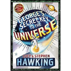 George's Secret Key to the Universe by Lucy & Stephen Hawking