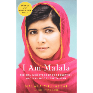 I Am Malala: The Girl Who Stood Up for Education and Was Shot by the Taliban by Malala Yousafzai