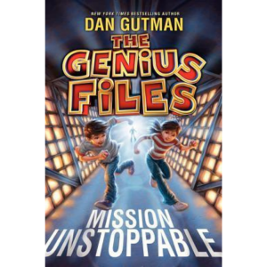 Mission Unstoppable by Dan Gutman
