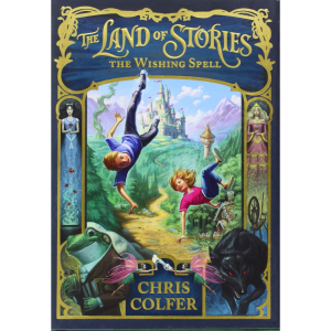 The Land of Stories: The Wishing Spell by Chris Colfer
