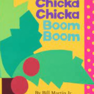 chicka-chicka-boom-boom